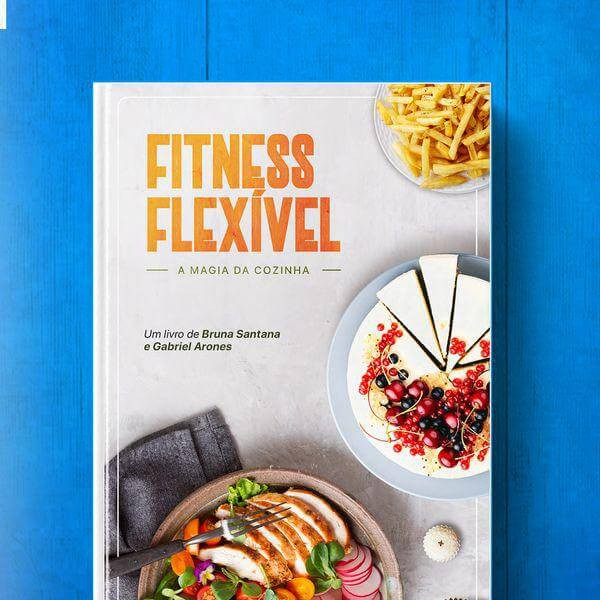 Fitness Flexível: A Magia da Cozinha Saudável